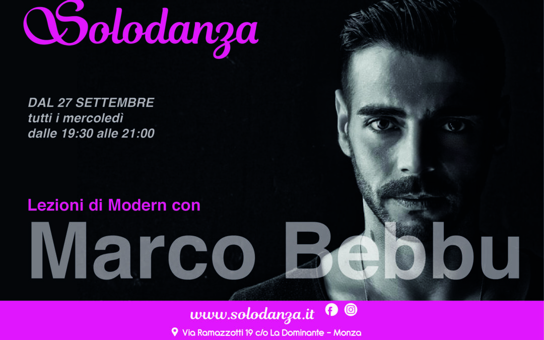 MARCO BEBBU… A SOLODANZA!